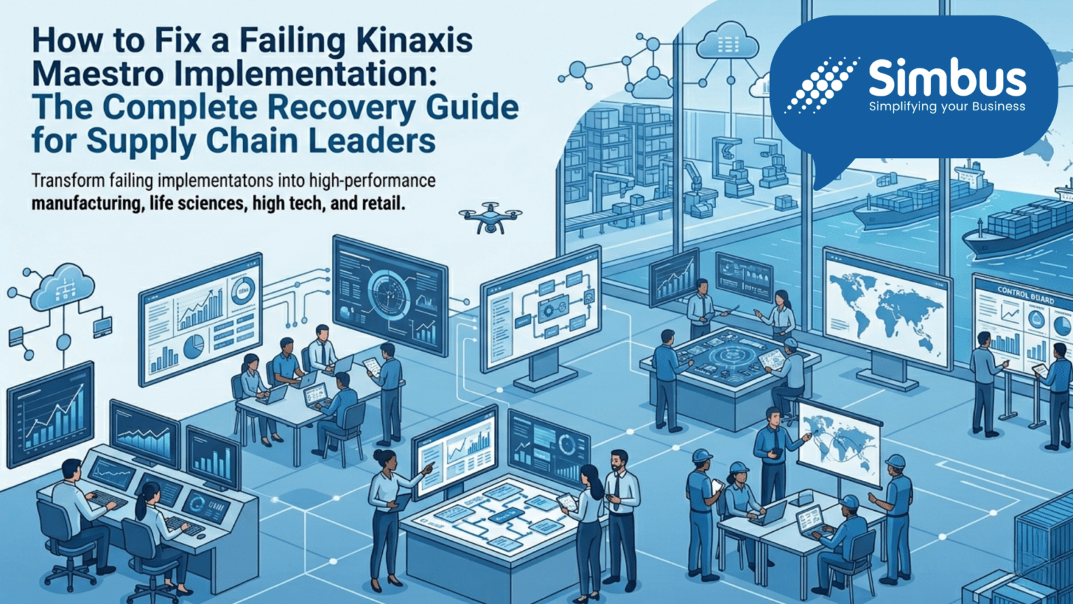 How to Fix a Failing Kinaxis Maestro Implementation in 2026